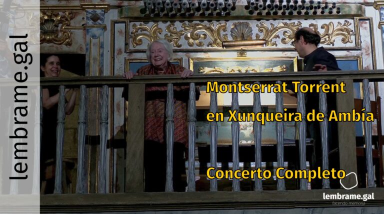 Montserrat Torrent – 100 anos de Música en Xunqueira de Ambía